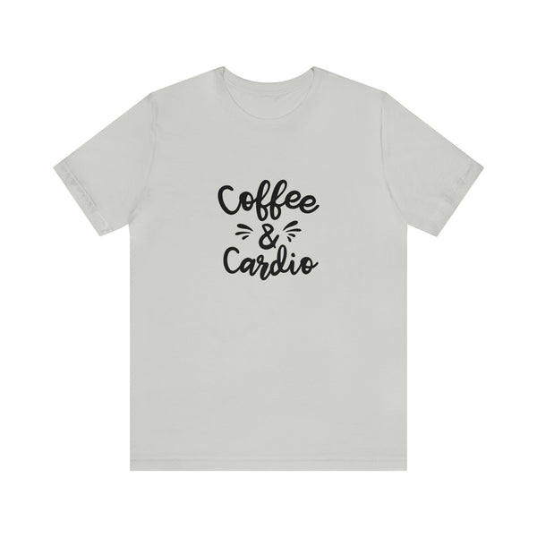 Coffee & Cardio Unisex Jersey Short-Sleeve Tee - Funny & Motivational T-Shirt for Coffee Lovers & Fitness Enthusiasts - Soft & Comfortable - Made in the USA