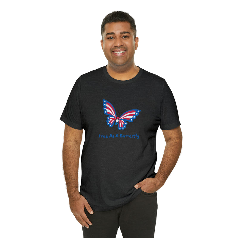 Free as a Butterfly American Flag Jersey Short Sleeve Tee - Soft & Comfortable - Patriotic Clothing - Made in the USA