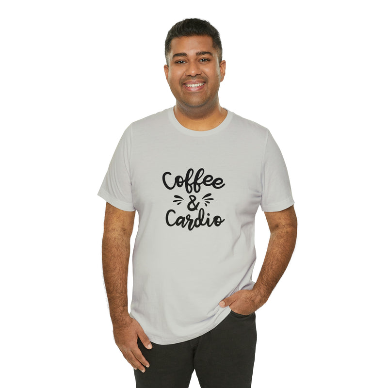 Coffee & Cardio Unisex Jersey Short-Sleeve Tee - Funny & Motivational T-Shirt for Coffee Lovers & Fitness Enthusiasts - Soft & Comfortable - Made in the USA