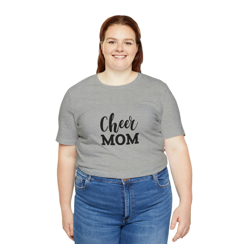 Cheer Mom Unisex Jersey Short-Sleeve Tee - Funny & Supportive T-Shirt for Cheer Moms - Soft & Comfortable - Made in the USA