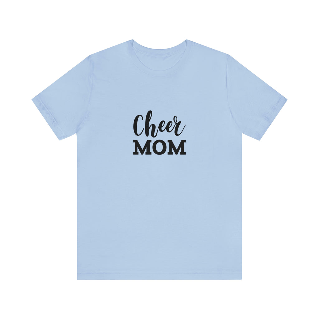 Cheer Mom Unisex Jersey Short-Sleeve Tee - Funny & Supportive T-Shirt for Cheer Moms - Soft & Comfortable