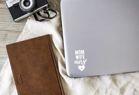 Mom Wife Nurse Vinyl Decal | White | 2.8 x 4.75 inch