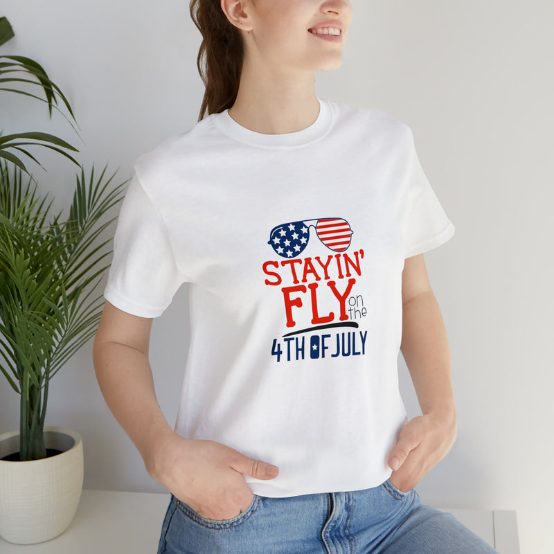 Stayin' Fly on the 4th of July American Flag Sunglasses Unisex Jersey Short Sleeve Tee - Stylish Patriotic Clothing - Made in the USA