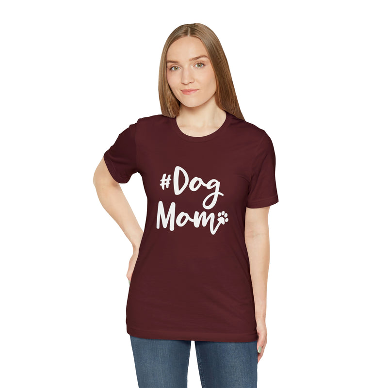 Hashtag DogMom Dog Mom Unisex Jersey Short-Sleeve Tee - Funny And Cute T-Shirt for Dog Lovers - Soft And Comfortable - Made in the USA