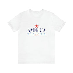 America the Beautiful Short Sleeve Tee - Soft & Comfortable - Patriotic Clothing - Made in the USA