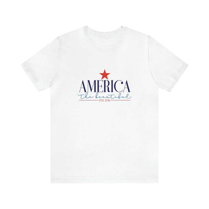 America the Beautiful Short Sleeve Tee - Soft & Comfortable - Patriotic Clothing - Made in the USA