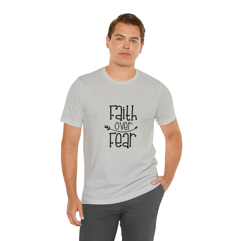 Faith Over Fear Unisex Jersey Short-Sleeve Tee - Inspirational & Motivational T-Shirt for Believers - Soft & Comfortable - Made in the USA